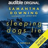 Sleeping Dogs Lie: A Novella