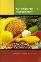 Nutrition for the Focused Brain and the Recovering Brain 1111055955 Book Cover