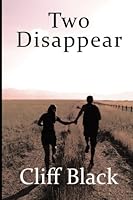Two Disappear 1468186973 Book Cover