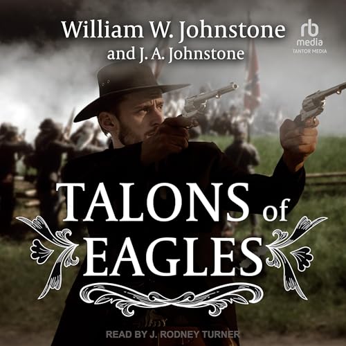 Talons of Eagles by William W. Johnstone, J. A. Johnstone episode artwork