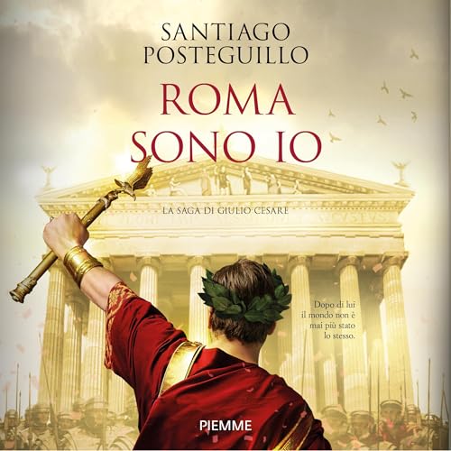 Roma sono io Audiolibro Por Santiago Posteguillo arte de portada