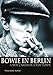 Produktbild Bowie in Berlin: A New Career in a New Town