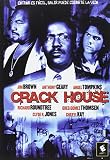 Crack House