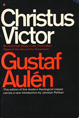 Christus Victor: An Historical Study of the Thr... 0020834004 Book Cover