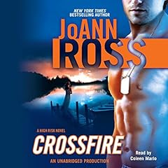 Crossfire Audiobook By JoAnn Ross cover art
