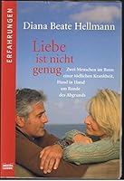 Liebe ist nicht genug 3404616391 Book Cover