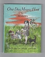 One Day Means a Lot B000NZ7L5E Book Cover