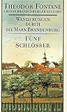 Wanderungen durch die Mark Brandenburg, 8 Bde., Bd.5, Fünf Schlösser (Fontane GBA - Wanderungen, Band 5) - Theodor Fontane