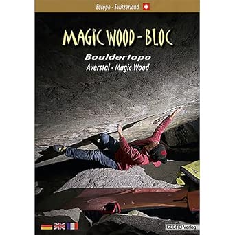 Magic Wood - Bloc Bouldertopo Averstal - Magic Wood