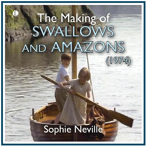 Sophie Neville presents The Making of Swallows and Amazons (1974) episode artwork
