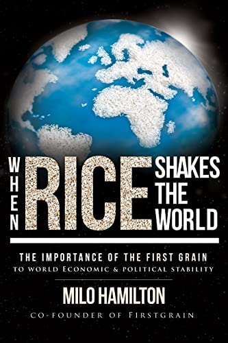 When Rice Shakes The World: The Importance Of The First