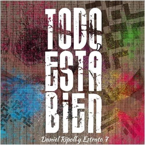 Todo Está Bien by Daniel Ripoll on Amazon Music - Amazon.co.uk