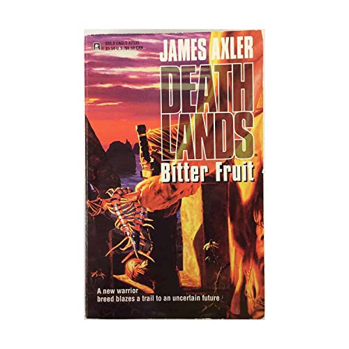 Bitter Fruit (Deathlands) view 2