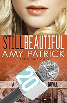 Channel 23: Still Beautiful - Book #4 of the Channel 20 Something