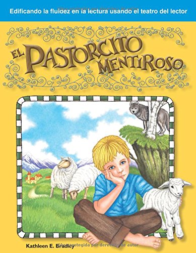 El pastorcito mentiroso (The Boy Who Cried Wolf) (Spanish Version) (Reader's Theater)