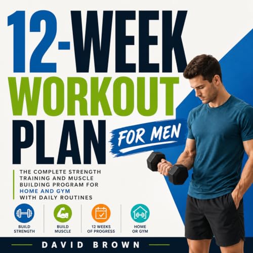 12-Week Workout Plan for Men Audiobook By David Brown cover art