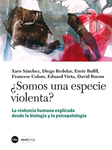 ¿Somos una especie violenta? (eBook) (Spanish