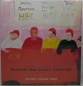Hardcover A Dictionary of Twentieth Century Russian and Soviet Painters 1900-1980s Book