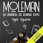 Moleman: Las aventuras del hombre topo