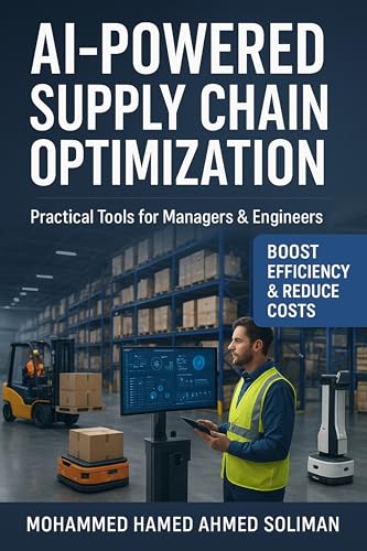 AI-Powered Supply Chain Optimization: Practical Tools for Manager...