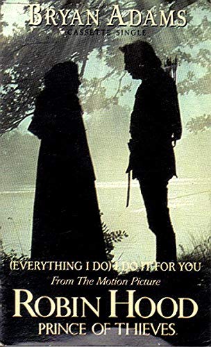 (Everything I Do) I Do It for You