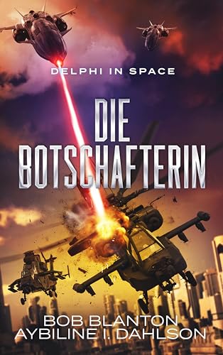 Die Botschafterin: Delphi in Space 11 (Delphi in Space -