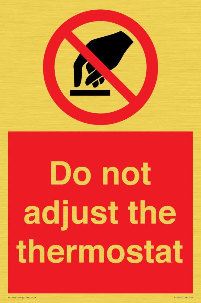 Do not adjust the thermostat Sign - 200x300mm - A4P, Red/White