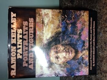 Hardcover Ramon Kelley Paints Portraits and Figures Book