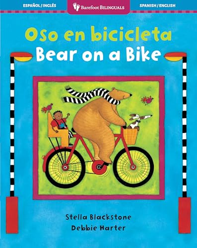 Bear on a Bike / Oso en bicicleta (Spanish and English Edition)