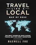  Travel Like a Local - Map of Reus: The Most Essential Reus (Spain) Travel Map for Every Adventure [Idioma Inglés]