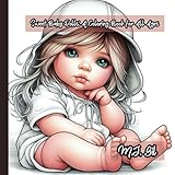Sweet Baby Dolls: A Coloring Book for All Ages