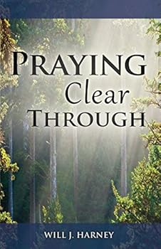 Praying Clear Through