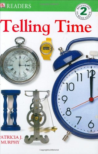 Telling Time (DK Readers. Level 2)