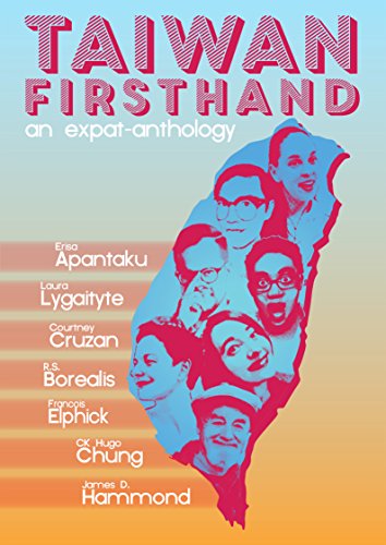 Taiwan Firsthand: An Expat-Anthology