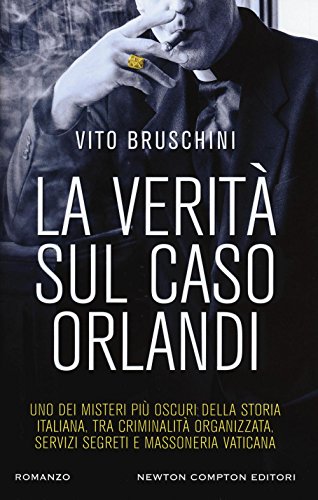 La verità sul caso Orland