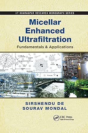 Micellar Enhanced Ultrafiltration: Fundamentals & Applications-Wow! eBook