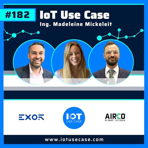 #182 | IoT in der Produktion: EXOR und AIRCO vernetzen Brownfield-Anlagen Podcast Por arte de portada