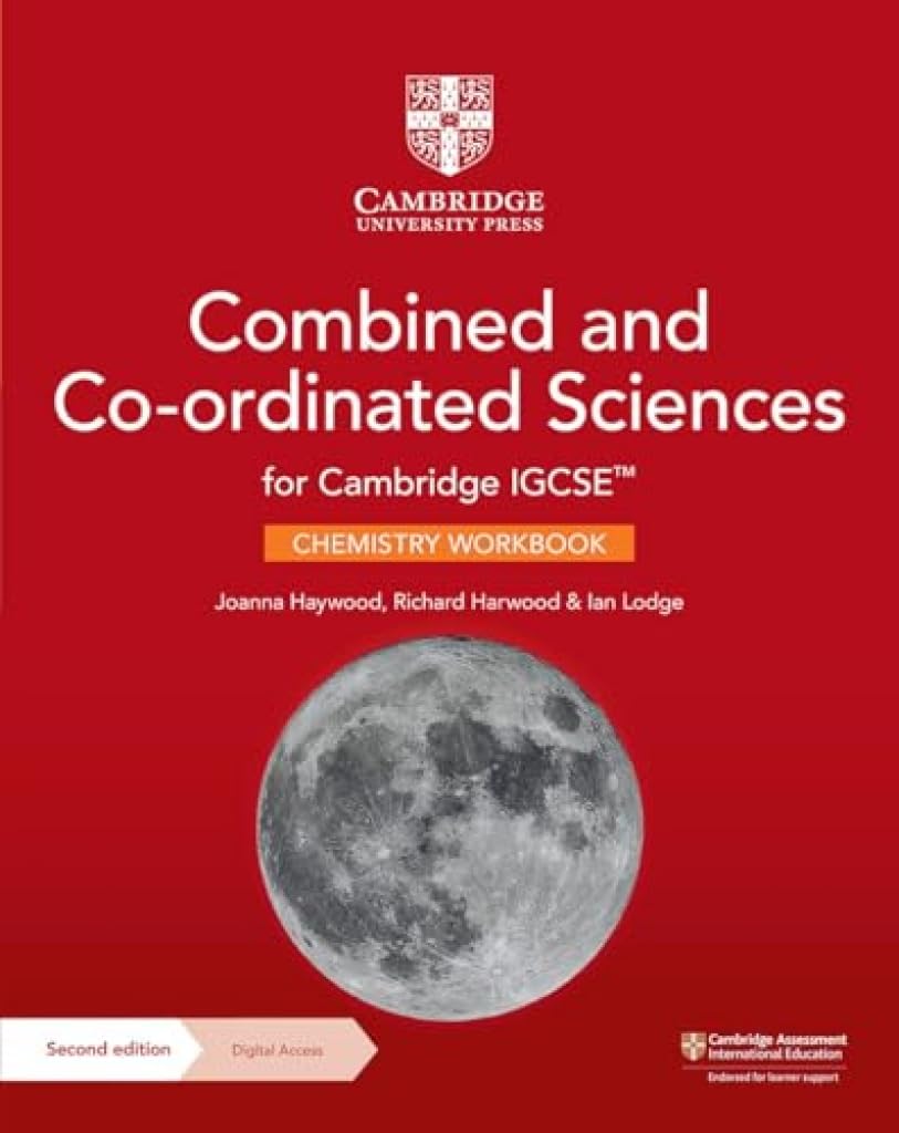 Cambridge IGCSE™ Combined and Co-ordinated Sciences Chemistry Workbook with Digital Access (2 Years) (Cambridge International IGCSE)