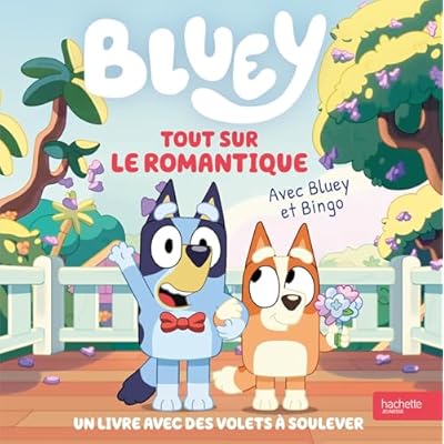 Bluey - Tout sur le romantique: Livre anim&eacute;
