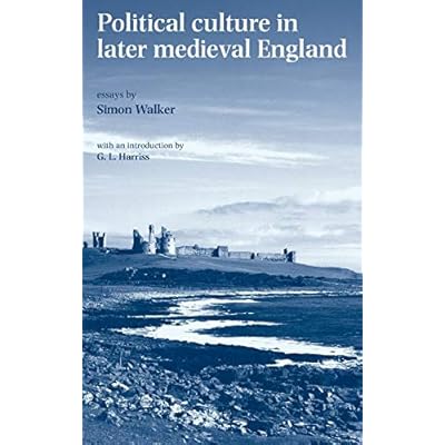 Political Culture in Later Medieval England