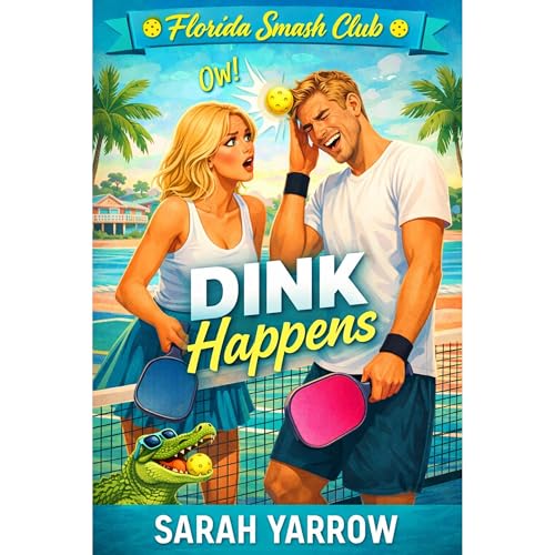 Dink Happens Audiobook By Sarah Yarrow cover art
