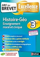 ABC Excellence Brevet Histoire-Géographie - Enseignement Moral et Civique 3e 2091520292 Book Cover