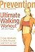 Prevention Fitness Systems: Ultimate Walking Workout