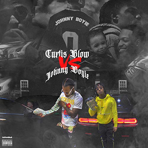  Curtis Blow Vs Johnny Boyie [Explicit]