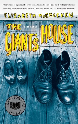 Compare Textbook Prices for The Giant's House: A Romance Reprint Edition ISBN 9780385340892 by McCracken, Elizabeth