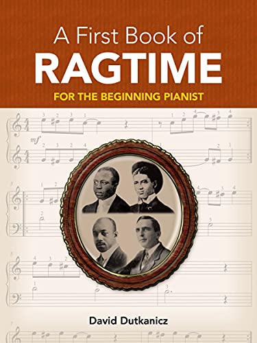 A First Book of Ragtime: For The Beginning Pianist with Downloadable MP3s (Dover Classical Piano Music For Beginners) image 2