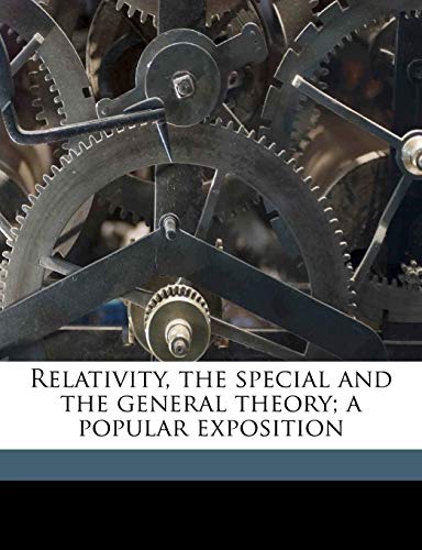 Relativity, the special and the general theory; a popular exposition image 3