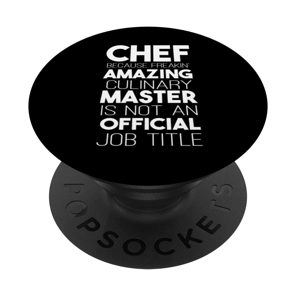 Chef Funny - Chef Because Amazing Culinary Master PopSockets Swappable PopGrip