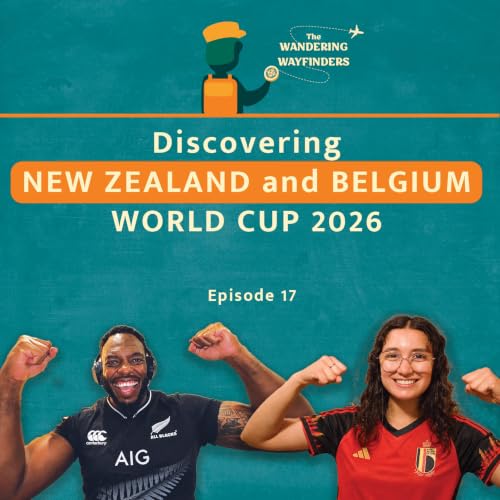 New Zealand 🇳🇿 vs. Belgium 🇧🇪 World Cup Recap: Why You Should Travel to These Two Destinations!