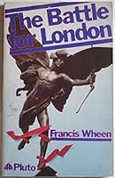 The Battle For London 0745300545 Book Cover